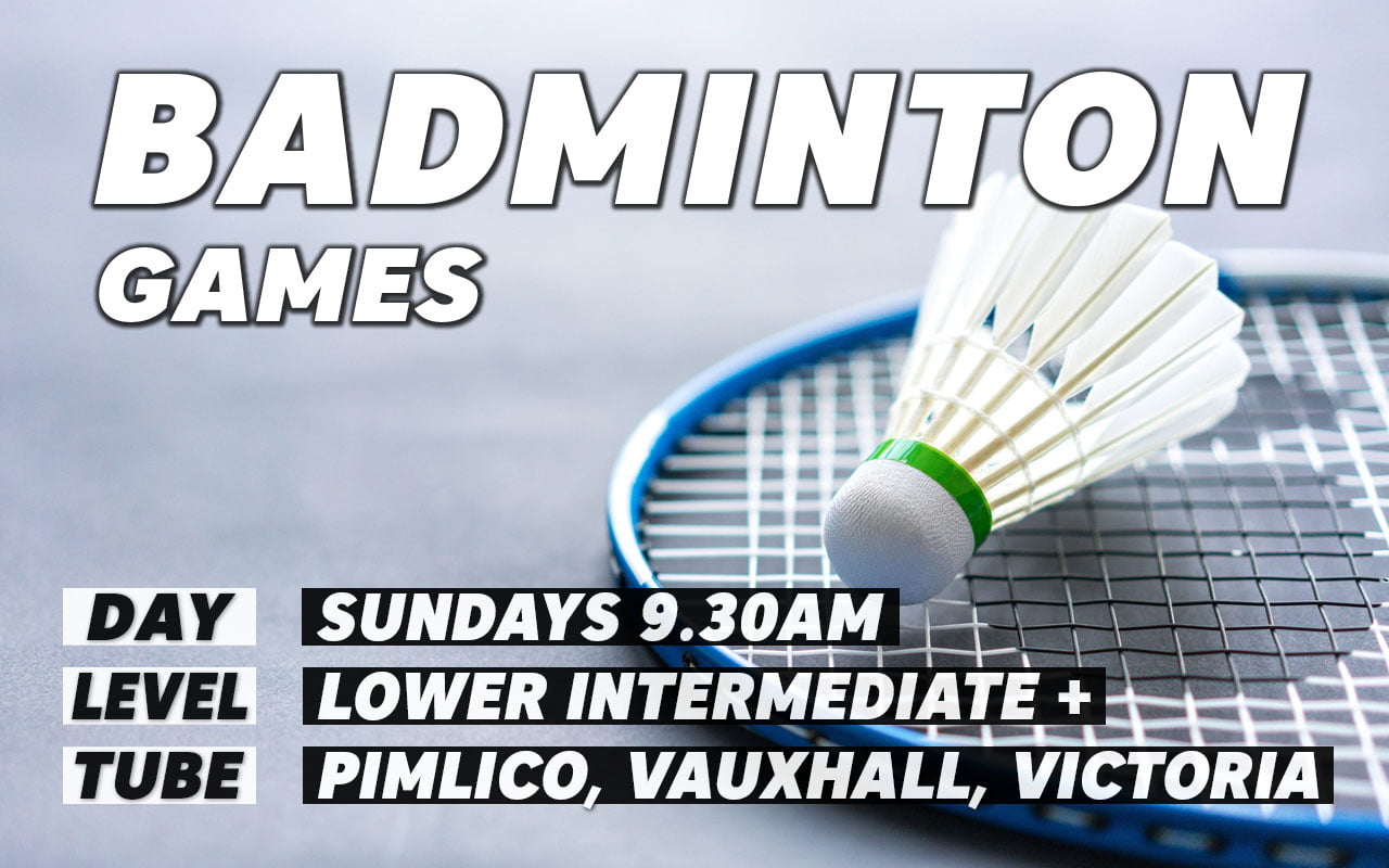 Badminton games on Sundays in London